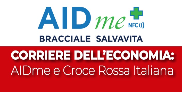 Corriere dell’Economia: Croce Rossa Italiana e il bracciale salvavita AIDme